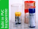 La Cartomeccanica Imballaggi :: tubi in PVC trasparente